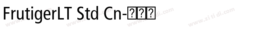 FrutigerLT Std Cn字体转换 FrutigerLT Std Cn字体转换